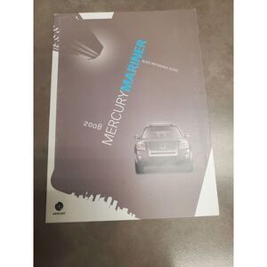 '08 2008 MERCURY MARINER Hybrid Quick reference guide book